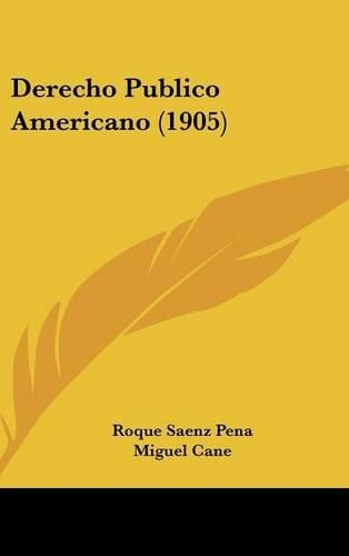 Cover image for Derecho Publico Americano (1905)