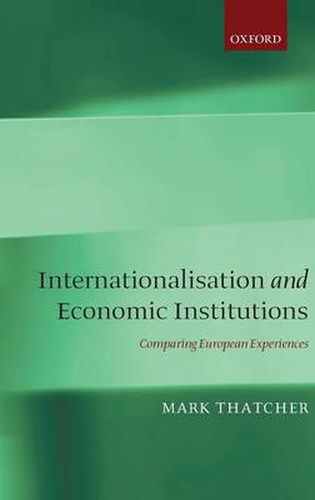 Cover image for Internationalization and Economic Institutions: Comparing the European Experience