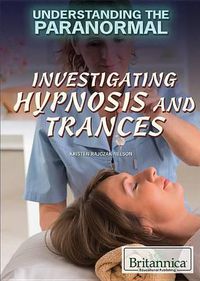 Cover image for Investigating Hypnosis and Trances