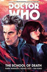 Cover image for Doctor Who: The Twelfth Doctor Vol. 4: The School of Death