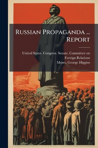 Cover image for Russian Propaganda ... Report