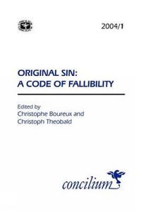 Cover image for Concilium 2004/1 Original Sin: A Code of Fallibility