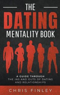 Cover image for The Dating Mentality Book