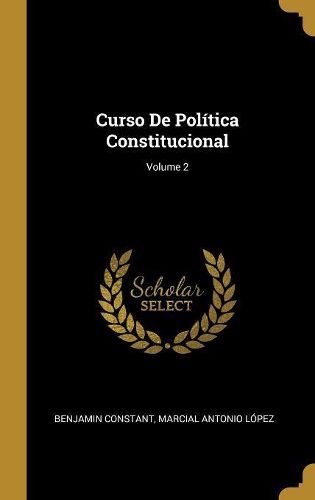 Cover image for Curso De Politica Constitucional; Volume 2