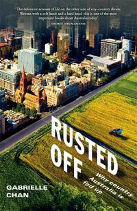 Cover image for Rusted Off: Why Country Australia is Fed Up