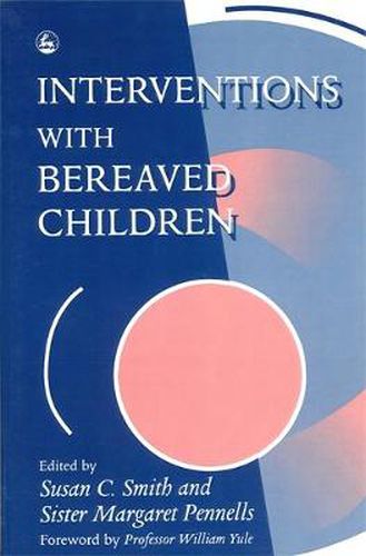 Cover image for Interventions With Bereaved Children