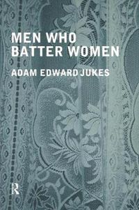 Cover image for Men Who Batter Women