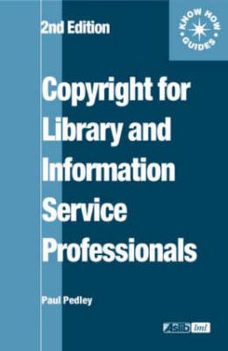 Cover image for Copyright for Library and Information Service Professionals