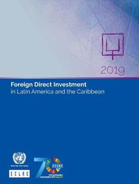 Cover image for Foreign direct investment in Latin America and the Caribbean 2019