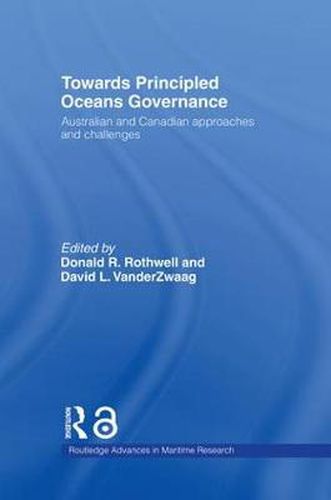 Cover image for Towards Principled Oceans Governance: Australian and Canadian Approaches and Challenges