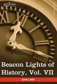 Cover image for Beacon Lights of History, Vol. VII: Great Women (in 15 Volumes)