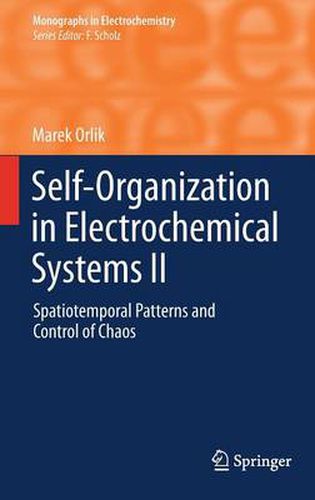 Cover image for Self-Organization in Electrochemical Systems II: Spatiotemporal Patterns and Control of Chaos