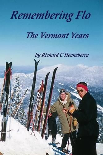 Cover image for Remembering Flo: The Vermont Years