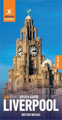 Cover image for Pocket Rough Guide British Breaks Liverpool (Travel Guide with Free eBook)