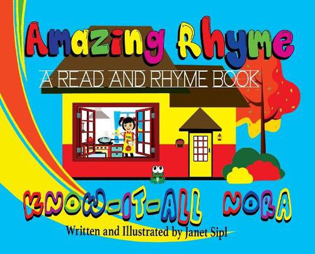 Cover image for Amazing Rhyme, Know-It-All Nora: A Read and Rhyme Book