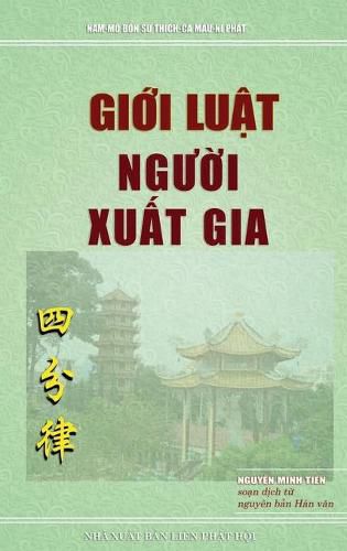 Gi&#7899;i lu&#7853;t ng&#432;&#7901;i xu&#7845;t gia: So&#7841;n d&#7883;ch t&#7915; nguyen b&#7843;n Han v&#259;n T&#7913; Ph&#7847;n Lu&#7853;t