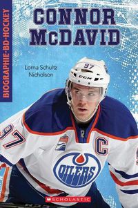 Cover image for Biographie-Bd-Hockey: Connor McDavid