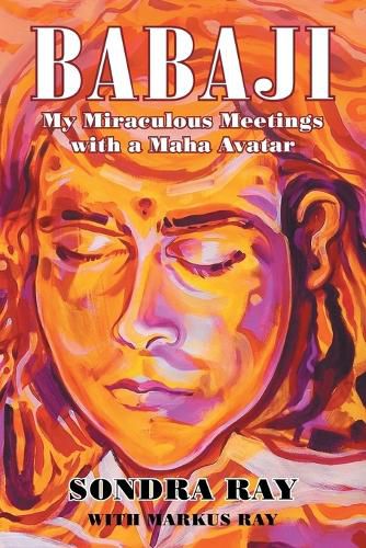 Cover image for Babaji: My Miraculous Meetings with a Maha Avatar