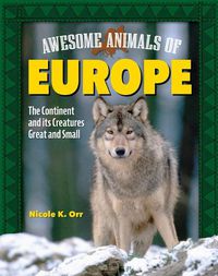 Cover image for Awesome Animals of Europe and the United Kingdom