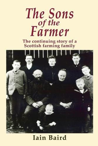 Cover image for The Sons of the Farmer: The continuing story of a Scottish farming family