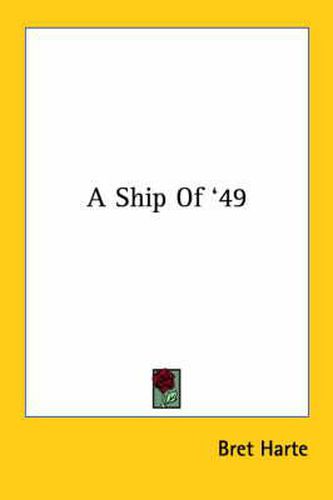 Cover image for A Ship Of '49