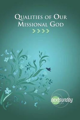 Qualities of Our Missional God