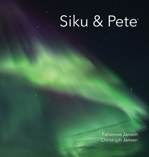 Cover image for Siku & Pete