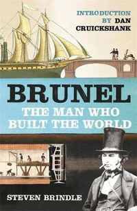 Cover image for Brunel: The Man Who Built the World