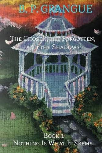 Cover image for The Chosen, The Forgotten, and the Shadows Book 1