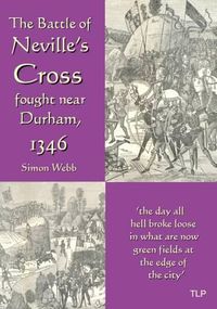 Cover image for The Battle of Neville's Cross