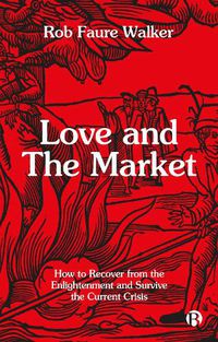 Cover image for Love and the Market