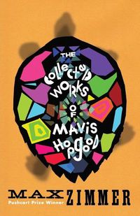 Cover image for The Collected Works of Mavis Hopgood