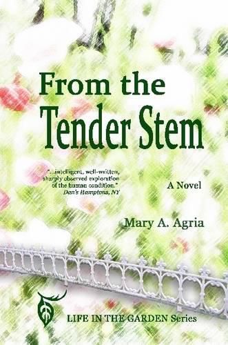 From the Tender Stem