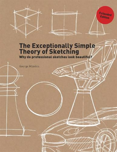 Cover image for The Exceptionally Simple Theory of Sketching (Extended Edition)