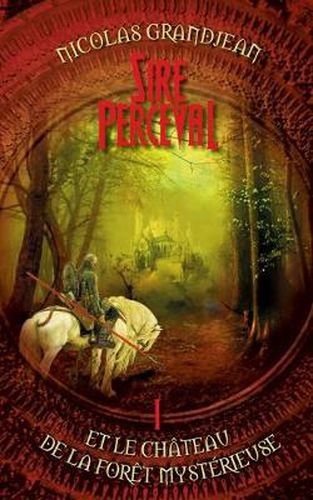 Cover image for Sire Perceval et le chateau de la foret mysterieuse