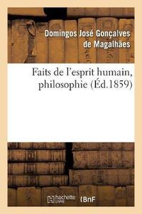 Cover image for Faits de l'Esprit Humain, Philosophie