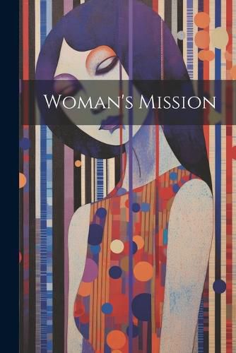 Cover image for Woman's Mission