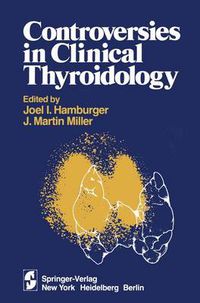 Cover image for Controversies in Clinical Thyroidology