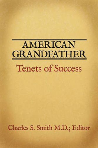 Cover image for American Grandfather: Tenets of Success