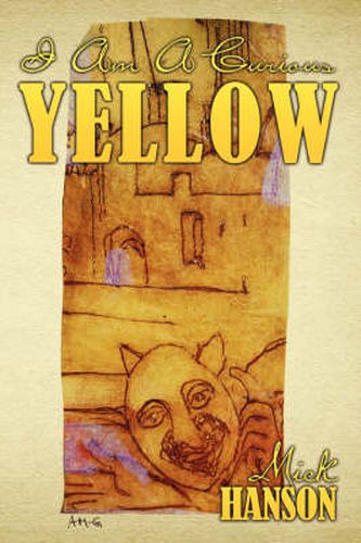 Cover image for I Am a Curious Yellow