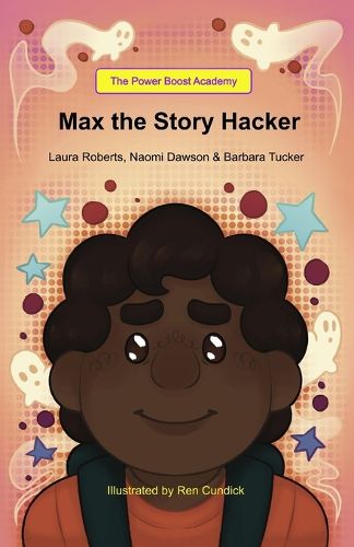 Cover image for Max the Story Hacker