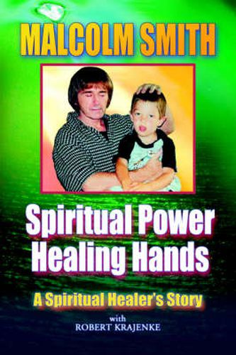 Cover image for Spiritual Power, Healing Hands