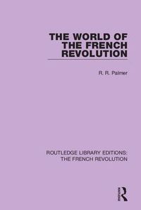 Cover image for The World of the French Revolution