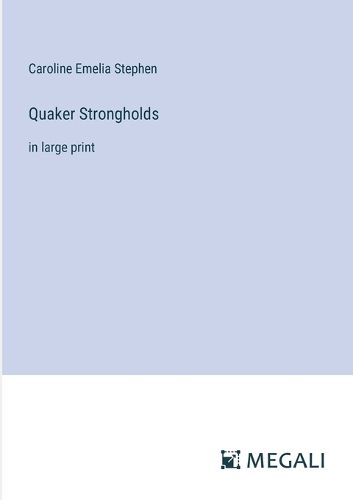 Cover image for Quaker Strongholds