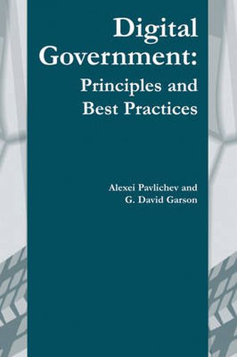 Cover image for Digital Government: Principles and Best Practices