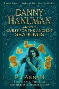 Cover image for Danny Hanuman and the Quest for the Ancient Sea Kings