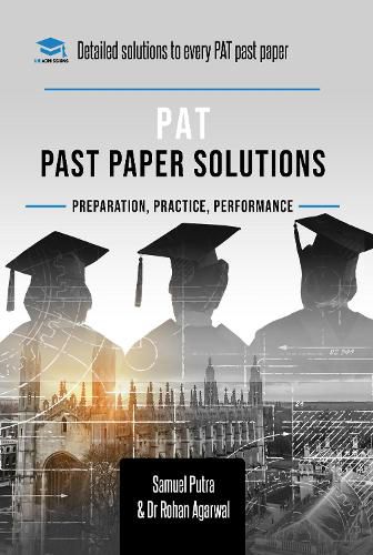 Cover image for PAT Past Paper Worked Solutions: Detailed Step-By-Step Explanations for over 250 Questions, Includes all Past Past Papers for the Physics Aptitude Test