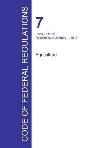 Cover image for Code of Federal Regulations Title 7, Volume 2, January 1, 2016