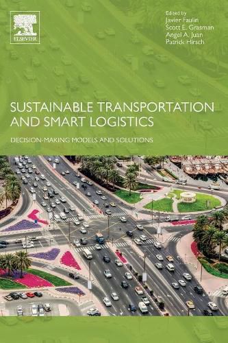 Sustainable Transportation and Smart Logistics: Decision-Making Models and Solutions