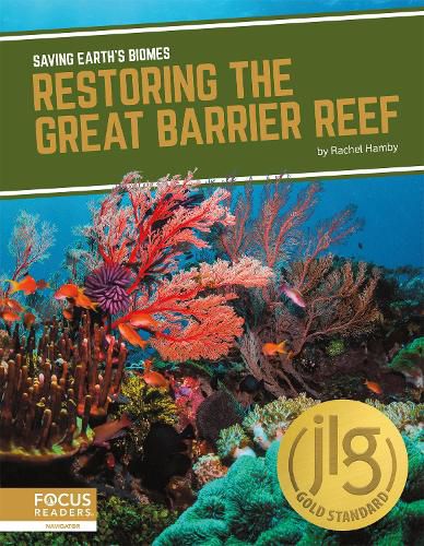 Cover image for Saving Earth's Biomes: Restoring the Great Barrier Reef